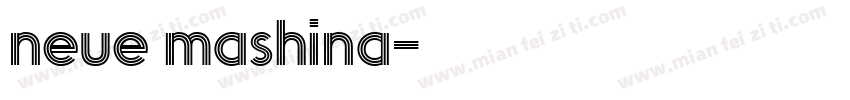 neue mashina字体转换